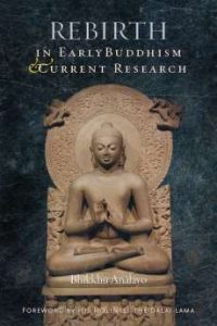 Rebirth in Early Buddhism and Current Research. Image courtesy of Wisdom Publications