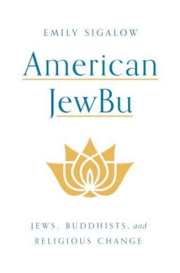 <i>American JewBu</i>. From emilysigalow.com